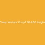 Text on a yellow background stating 'Cheap Workers' Comp? GA ASO Insights'.