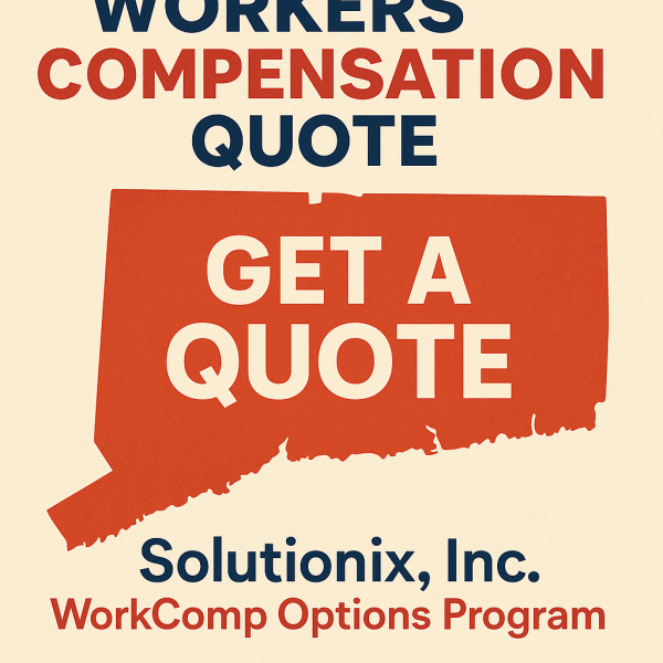 Graphic featuring a Connecticut outline with text about workers compensation insurance quote from Solutionix, Inc.