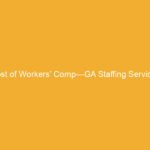 Text on a yellow background stating 'Cost of Workers' Comp—GA Staffing Services'.