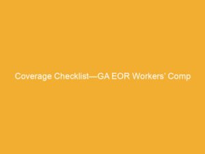 Coverage checklist document for GA EOR Workers' Compensation on a yellow background.