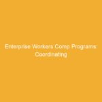 Text on a yellow background stating 'Enterprise Workers Comp Programs: Coordinating Coverage Across States'.