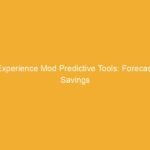 Text on a yellow background stating 'Experience Mod Predictive Tools: Forecast Savings'.