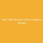 Text on a yellow background stating 'Fast-Track Workers' Comp Quotes for Georgia'.