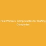 Text on a yellow background stating 'Fast Workers' Comp Quotes for Staffing Companies'.