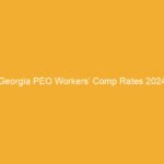 Text graphic displaying Georgia PEO Workers' Comp Rates for the year 2024 on an orange background.