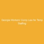 Text on an orange background stating 'Georgia Workers’ Comp Law for Temp Staffing'.