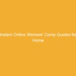 Text on a yellow background stating 'Instant Online Workers’ Comp Quotes for Home'.