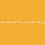 Text on an orange background stating 'Instant Workers' Comp Quotes for Georgia'.