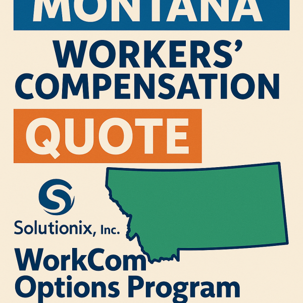 Graphic displaying a Montana workers' compensation quote with the Solutionix logo and WorkComp Options Program text.