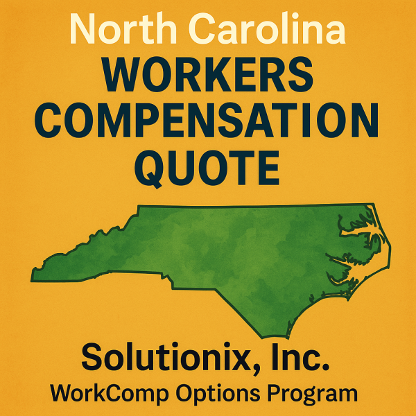 Graphic featuring the state of North Carolina with text about workers compensation quote and Solutionix, Inc.