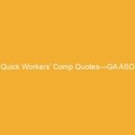 Text on a yellow background stating 'Quick Workers' Comp Quotes—GA ASO'.