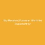 Text on a yellow background stating 'Slip-Resistant Footwear: Worth the Investment for'.