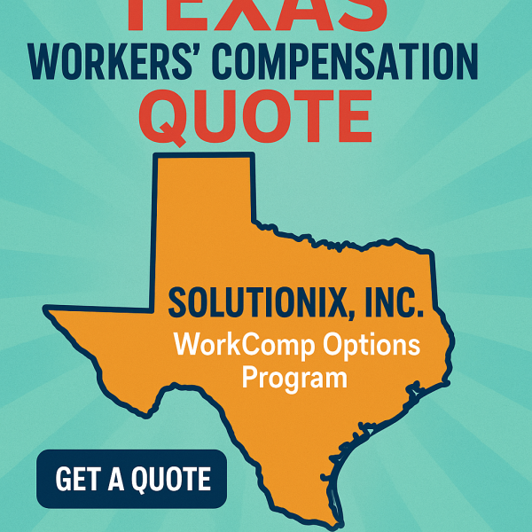 Graphic featuring Texas outline with text about workers' compensation quote from Solutionix, Inc.