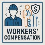 Graphic illustrating workers' compensation with icons of a worker, injury, and financial protection.