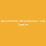 Text on a yellow background stating 'Workers' Comp Requirements for Temp Agencies'.